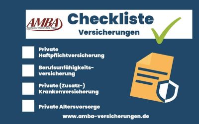 Grafik mit AMBA-Logo, Häkchen und einer Checkliste zu privaten Versicherungen wie Haftpflicht, BU, Krankenversicherung und Vorsorge